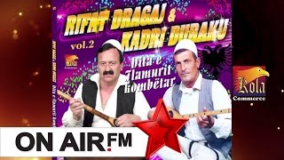 Rifat Dragaj amp Kadri Duraku  Oj Kosove zemra e shqiptarit [upl. by Eked]