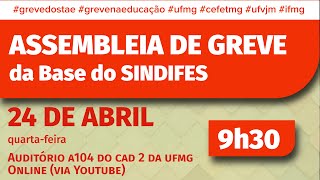 Assembleia de Greve da Base do SINDIFES  24042024 [upl. by Heng772]