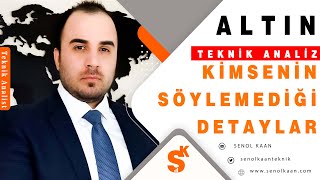 ALTIN ANALİZİ KİMSENİN SÖYLEMEDİĞİ DETAYLAR  Senol Kaan [upl. by Skillern]