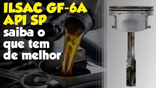 Olho no Óleo  API SP e ILSAC GF6A saiba o que tem de melhor [upl. by Anilas992]