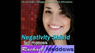 Negativity Shield Hypnosis Audiobook by Rachael Meddows [upl. by Bastien]