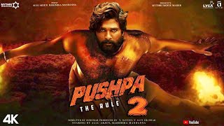 Pushpa 2  Full Movie Hindi HD facts 4K  Allu Arjun  Rashmika Mandanna Sukumar Devi Prasad 2022 [upl. by Ahsinert]