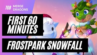 Merge Dragons Frostpark Snowfall Festival Event First 60 Minutes ☆☆☆ [upl. by Maida]