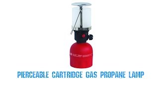 Pierceable Cartridge Gas Propane Lamp [upl. by Eaves]