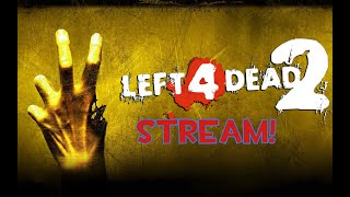 Zombies when the indomitable human spirit  Left 4 Dead 2 Stream [upl. by Theda]