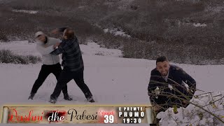 Promo  DASHNI DHE PABESI  Episodi 39  Tregime të Vjetra [upl. by Aurore]