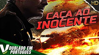 CAÇA AO INOCENTE  FILME DE AÇÃO COMPLETO DUBLADO EM PORTUGUÊS [upl. by Gypsie164]