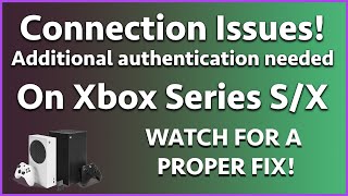 How To Fix Connection Issues “Additional authentication needed” For Good [upl. by Fry255]