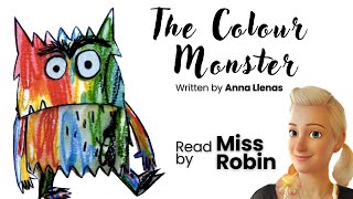 📚The Colour Monster 👹 by Anna Llenas  A Read Aloud Story Book for Kids by Robin’s Treehouse [upl. by Seldan755]