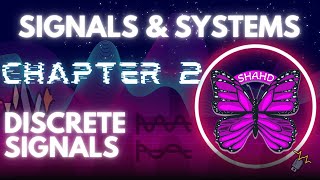 Signals amp systems  Chapter 2 Discrete Signals [upl. by Benia]