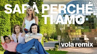 Ricchi E Poveri  Sarà Perché Ti Amo Vola Remix [upl. by Reldnahc425]