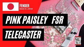 Fender Pink Paisley Crafted in Japan FSR Telecaster 2002 [upl. by Etak]