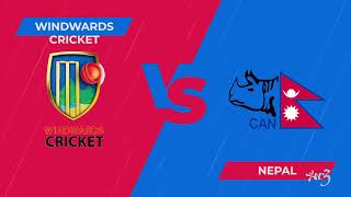 NEPAL VS WINDWARD ISLANDS T20 CRICKET MATCH MAY 18TH 2024  ST VINCENT amp THE GRENADINES [upl. by Llenyaj]