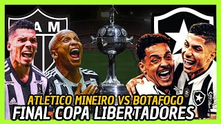 FINAL COPA LIBERTADORES 2024 🏆BOTAFOGO VS ATLETICO MINEIRO PREDICCIÓN Y ANÁLISIS [upl. by Idnod]