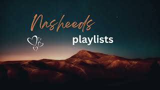 Nasheeds playlists ☺️ nasheed aesthetic nasheeds allah [upl. by Zelikow]