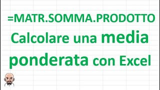 Come calcolare una media ponderata con Excel [upl. by Eniroc213]