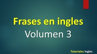 Frases básicas en inglés principiantes English Basic 3 [upl. by Grati]