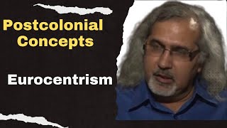 Eurocentrism Postcolonial Theory concepts  Postcolonialism [upl. by Waldon451]