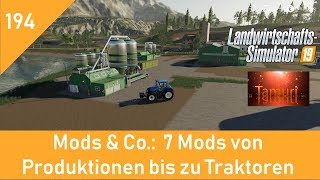 LS19 Mods amp Co 194 7 Mods von Produktionen bis Traktoren mit Link Liste [upl. by Inigo]