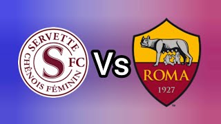 Servette Geneve Fc Women vs As Roma Women  Womens Champions League Qualification Match Today Live [upl. by Cyn]