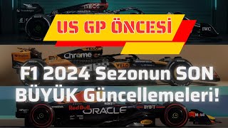 F1 2024 Sezonunun Son Büyük Güncelleme Paketleri  F1 2024 US GP Austin Texas Öncesi [upl. by Scutt814]