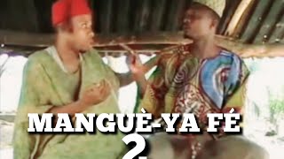 MANGUÈYA FÉ CD 2  Film nouveauté guinéen  SAGA DE MANDEN Guinée Conakry [upl. by Yzzo]