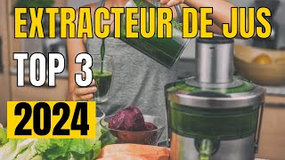 TOP 3  Meilleur Extracteur de Jus 2024 [upl. by Ekim363]