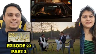 EhdeWafa Episode 22 Part 3 [upl. by Montfort481]