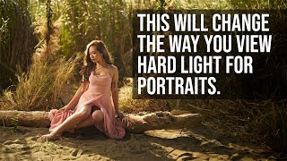 The Truth About Using Hard Light for Outdoor Portraits A Lighting and Photography Demo and Tutorial [upl. by Noicnecsa]