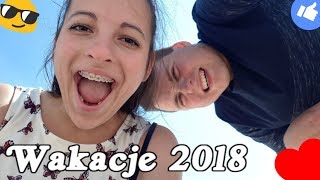 Wakacje 2018 Zaczynamy  ㋡ Polskie Morze [upl. by Norac]