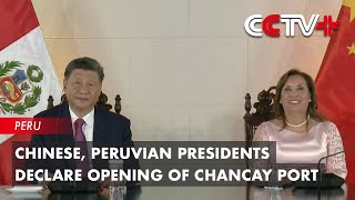 Chinese Peruvian Presidents Declare Opening of Chancay Port [upl. by Kiona]