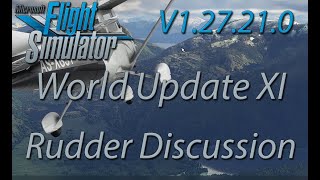 Flight Simulator 2020  Rudder Issues Revisited [upl. by Ilse]