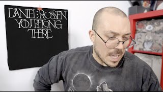 Daniel Rossen  You Belong There ALBUM REVIEW [upl. by Nhguaved821]