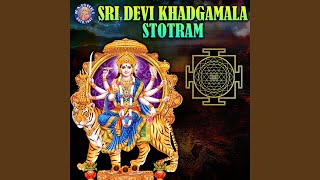 Sri Devi Khadgamala Stotram [upl. by Odell180]