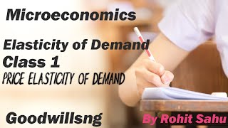 Elasticity of Demand  Class 1  Price Elasticity of Demand  By Rohit Sahu [upl. by Weaks]