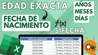 🎉 Cómo CALCULAR la Edad EXACTA en Excel con FECHA DE NACIMIENTO ¡AÑOS MESES y DÍAS ✔️ [upl. by Ihtraa]