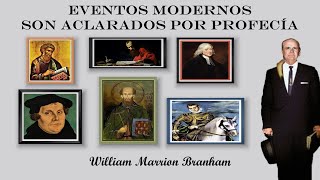 651206 Eventos Modernos son Aclarados por Profecía  William Marrion Branham [upl. by Fesoy17]