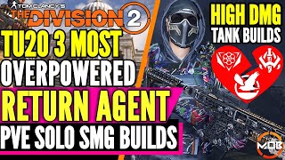 The Division 2  BEST SOLO PVE BUILDS  GOD MODE STRIKER HF HB  3 HIGH DMG DPS TANK SMG BUILD [upl. by Slin739]