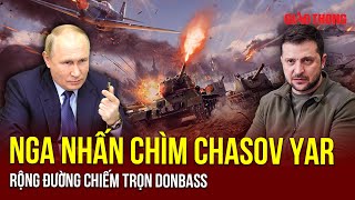 Thời sự Quốc tế sáng 2411 Nga nhấn chìm “pháo đài” Chasov Yar rộng đường chiếm trọn Donbass  BGT [upl. by Urba]