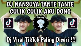 DJ NANSUYA TANTE CULIK AKU DONG REMIX  HEY IM LOCO X GELENG GELENG AISAH VIRAL TIK TOK TERBARU [upl. by Naga814]