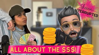 All About the Money Money Money 💰  Ep 10  Sheena Interrupted [upl. by Dana]