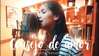 Consejo de amor  TINI ft Morat  Laura Naranjo cover [upl. by Meehahs]