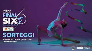 Folgaria  Sorteggi Final Six Ginnastica Ritmica [upl. by Langham]