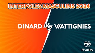 2024 INTERPOLES MASCULINS VOLLEYBALL  DINARD vs WATTIGNIES  Demifinale 58 terrain 1 [upl. by Nahallac]