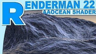 Renderman 22 AAOcean Tutorial [upl. by Haman]