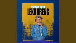 LEKHURENG [upl. by Nester]