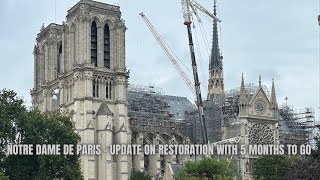 Notre Dame de Paris Restoration Updates with 5 months to go [upl. by Bolen709]