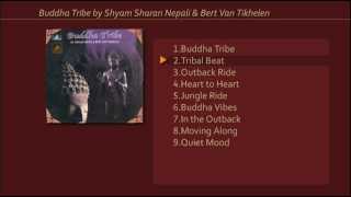 Buddha Tribe by Shyam Sharan Nepali amp Bert Van Tikhelen [upl. by Margo452]