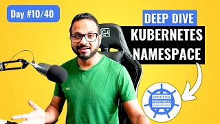 Day 1040  Kubernetes Namespace Explained  CKA Full Course 2024 [upl. by Naegem]