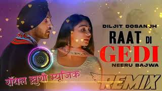 Raat Di Gedi Diljit Dosanjh Song Dj Remix  New Punjabi Song 2022  Hard Double [upl. by Hinze622]